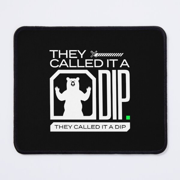 Item preview, They Called It A Dip Bear Market Streetwear designed and sold by BRINGOO.