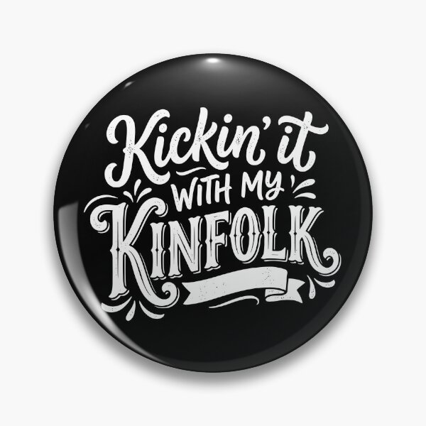 Item preview, Kickin' It with My Kinfolk designed and sold by Nadoor.