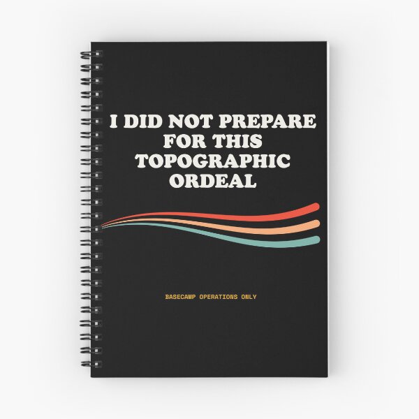 Item preview, I Did Not Prepare For This Topographic Ordeal Funny Hiking Crisis Retro designed and sold by SlothcoreVibes.