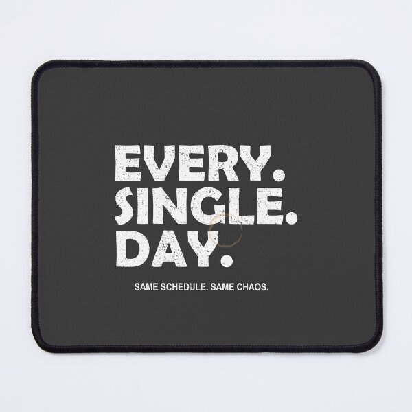 Item preview, Every Single Day Funny Daycare Teacher Design White Version designed and sold by The Sticky Clipboard.