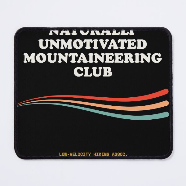 Item preview, Naturally Unmotivated Mountaineering Club Funny Slothcore Vibes Retro designed and sold by SlothcoreVibes.