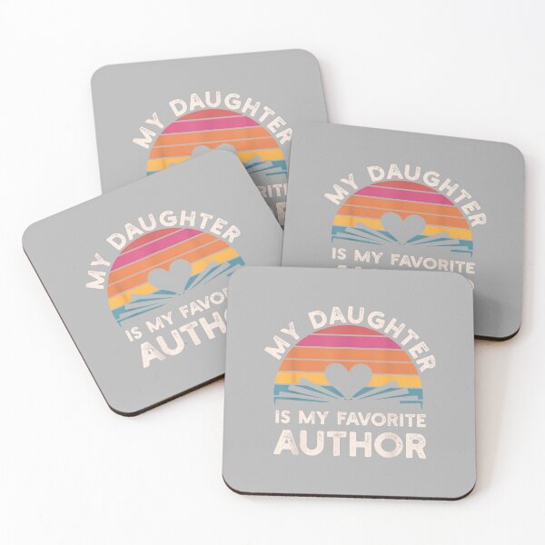 Item preview, Daughter is My Favorite Author Proud Mom Dad designed and sold by ArleneRowe.