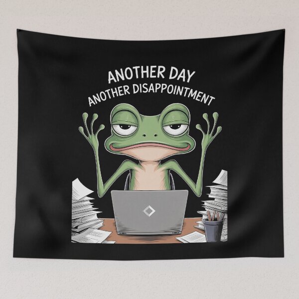 Item preview, Another Day Another Disappointment Funny Work Frog Meme Gift designed and sold by Say It With Ink.