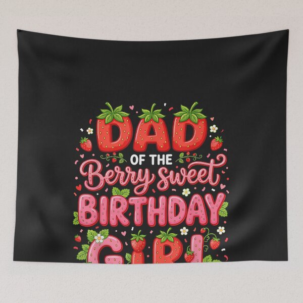 Item preview, Dad of The Berry Sweet One 1st Birthday Girl Strawberry designed and sold by CriseldaBruning.