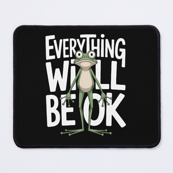Item preview, Everything Will Be Ok Funny Relatable Frog Meme Encouragement Gift designed and sold by Say It With Ink.