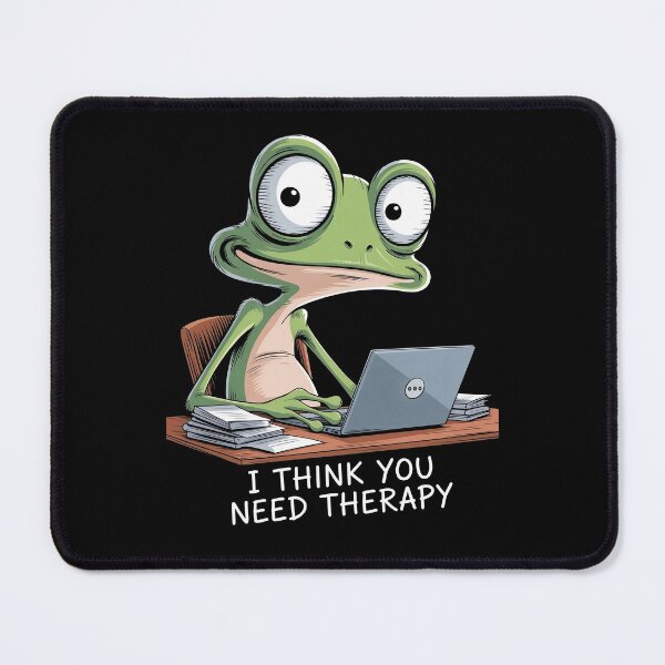 Item preview, I Think You Need Therapy Funny Sarcastic Frog Meme Friend Gift designed and sold by Say It With Ink.