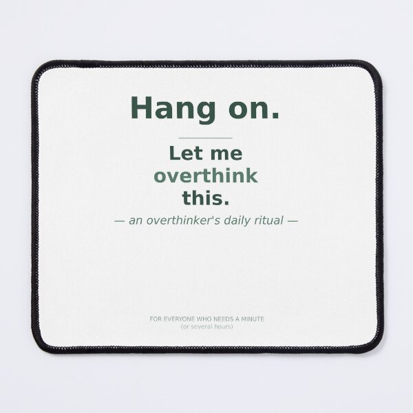 Item preview, Overthinking Humor Mug Hang On Let Me Overthink This Funny Gift designed and sold by InkAndWit.
