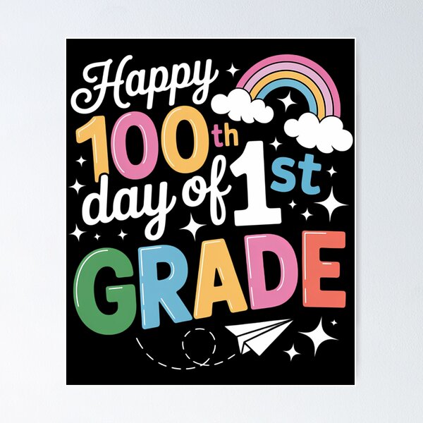 Item preview, Happy 100th Day of 1st Grade School 100th Day Celebration designed and sold by SapfireStuArt.