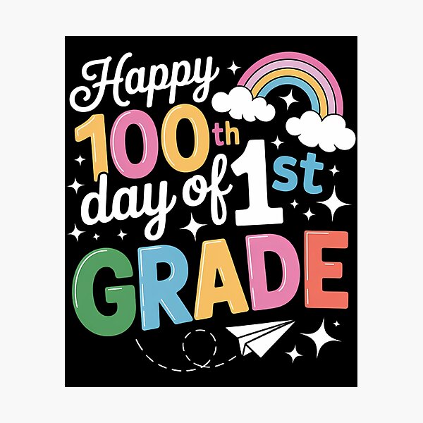 Item preview, Happy 100th Day of 1st Grade School 100th Day Celebration designed and sold by SapfireStuArt.