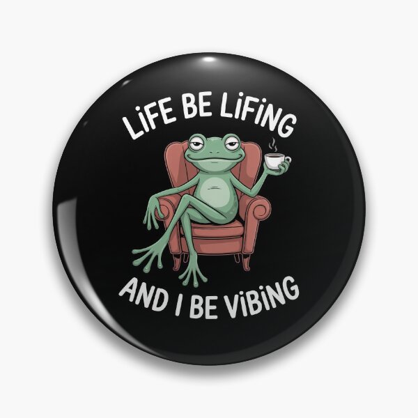 Item preview, Life Be Lifing And I Be Vibing Funny Unbothered Frog Meme Gift designed and sold by Say It With Ink.