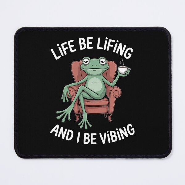 Item preview, Life Be Lifing And I Be Vibing Funny Unbothered Frog Meme Gift designed and sold by Say It With Ink.