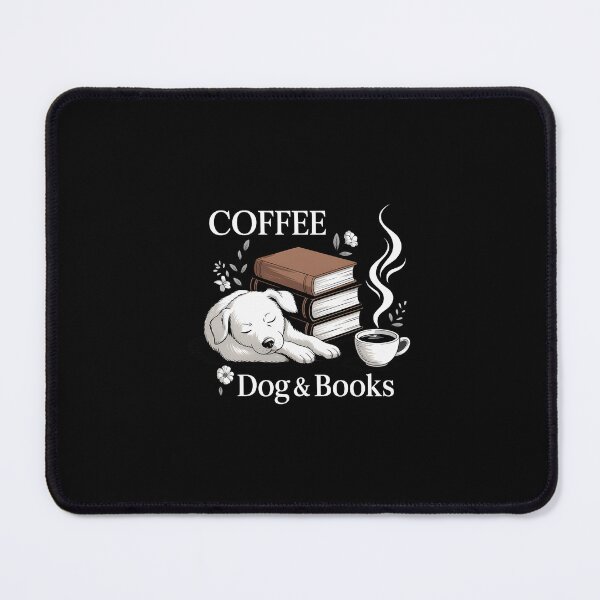 Item preview, Cute Coffee Dog Books Lover designed and sold by SapfireStuArt.