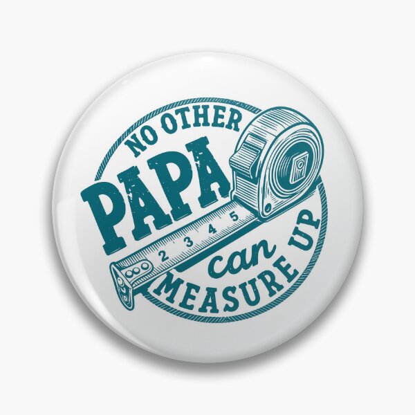 Item preview, No Other Papa Can Measure Up designed and sold by Luxuriouss.