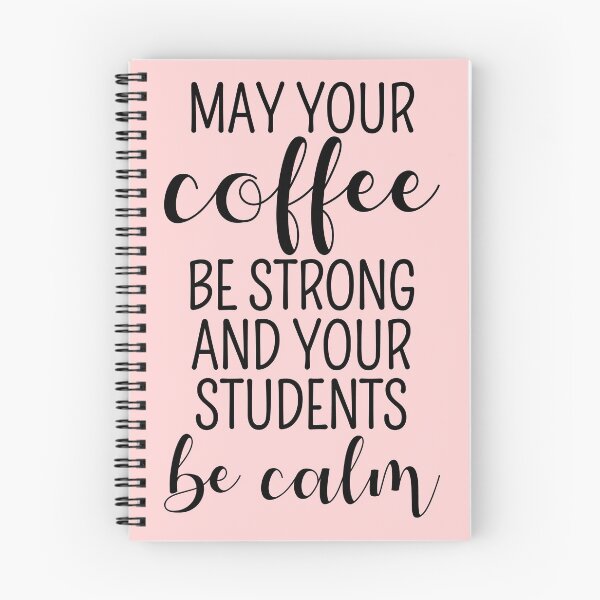 Item preview, May Your Coffee Be Strong And Your Students Be Calm designed and sold by kamrankhan.