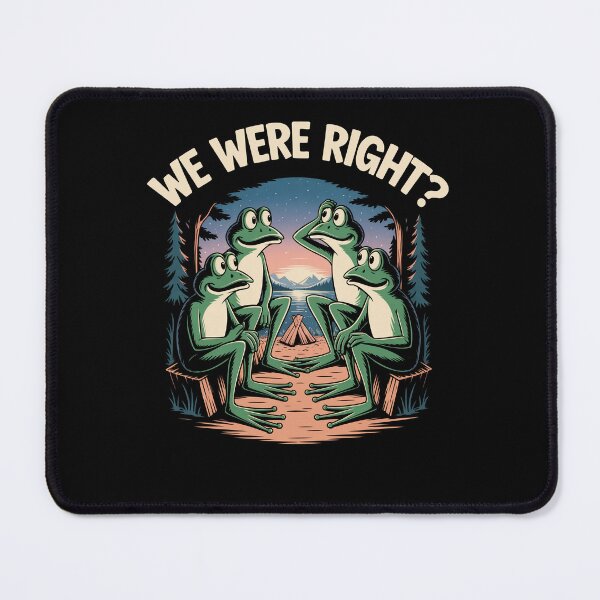 Item preview, We Were Right Funny Conspiracy Theorist Frog Meme Humor Gift designed and sold by Say It With Ink.