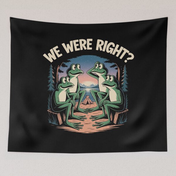 Item preview, We Were Right Funny Conspiracy Theorist Frog Meme Humor Gift designed and sold by Say It With Ink.