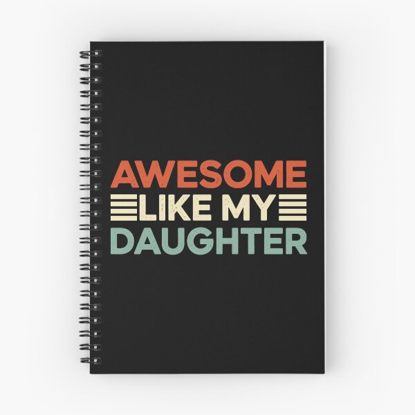 Item preview, Funny Parents' Day Quote, Awesome Like My Daughter, Cool Dad designed and sold by SanipepaVase.