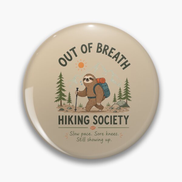 Item preview, Out Of Breath Hiking Society Sloth Hiking Quote designed and sold by bosamji.