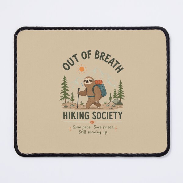 Item preview, Out Of Breath Hiking Society Sloth Hiking Quote designed and sold by bosamji.