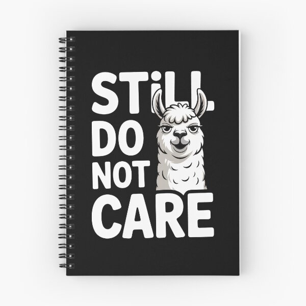 Item preview, Still Do Not Care Funny Llama Sarcastic Attitude Gift designed and sold by Say It With Ink.