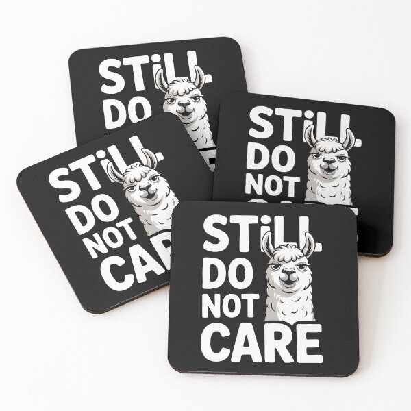 Item preview, Still Do Not Care Funny Llama Sarcastic Attitude Gift designed and sold by Say It With Ink.
