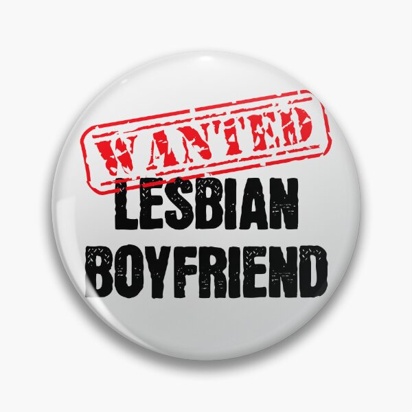 Item preview, Funny Wanted Sign Lesbian Boyfriend designed and sold by TackyTime.