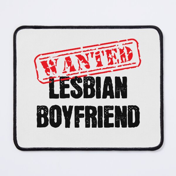 Item preview, Funny Wanted Sign Lesbian Boyfriend designed and sold by TackyTime.