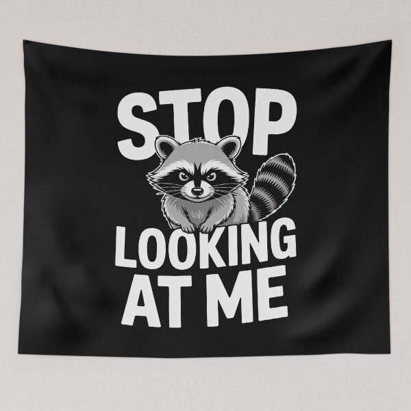 Item preview, Stop Looking At Me Funny Raccoon Sarcastic Introvert Gift designed and sold by Say It With Ink.