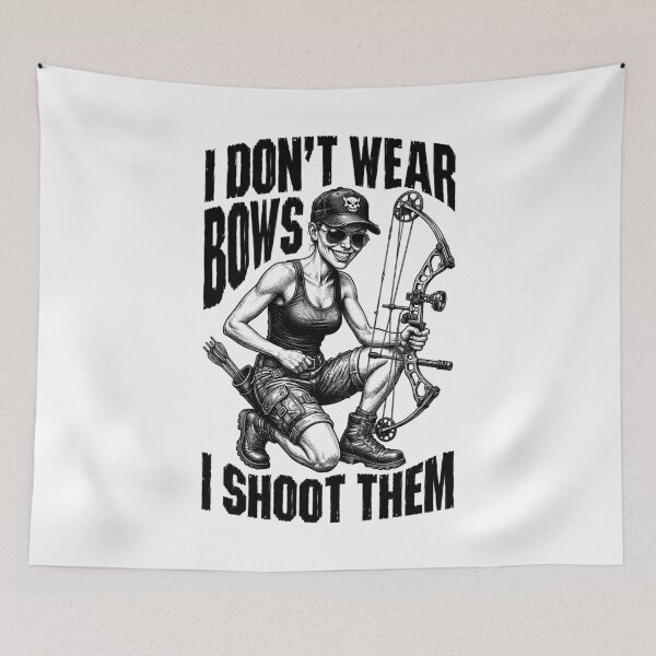 Item preview, I Don't Wear Bows I Shoot Them Archery Bowhunting Girl designed and sold by GrandeDuc.