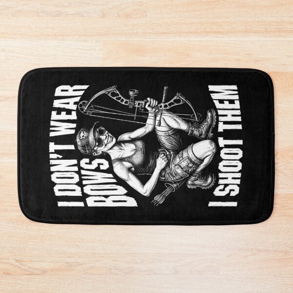 Item preview, I Don't Wear Bows I Shoot Them Archery Bowhunting Girl designed and sold by GrandeDuc.