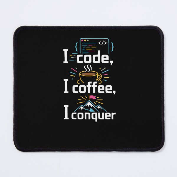 Item preview, I code, I coffee, I conquer designed and sold by FreshPixelArt.