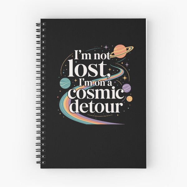 Item preview, I’m not lost, I’m on a cosmic detour. Space designed and sold by FreshPixelArt.