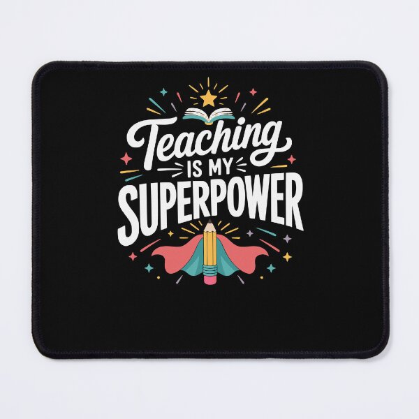 Item preview, Teaching is my superpower. Teach designed and sold by FreshPixelArt.