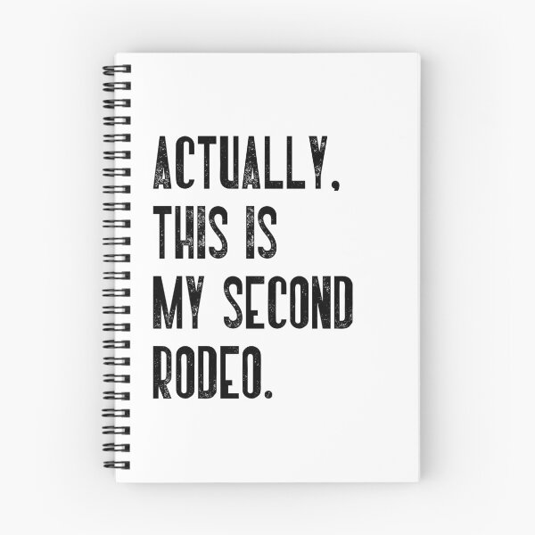 Item preview, This Is Actually My Second Rodeo Experienced Person Resilience Life Quote designed and sold by JonesFlora2025.