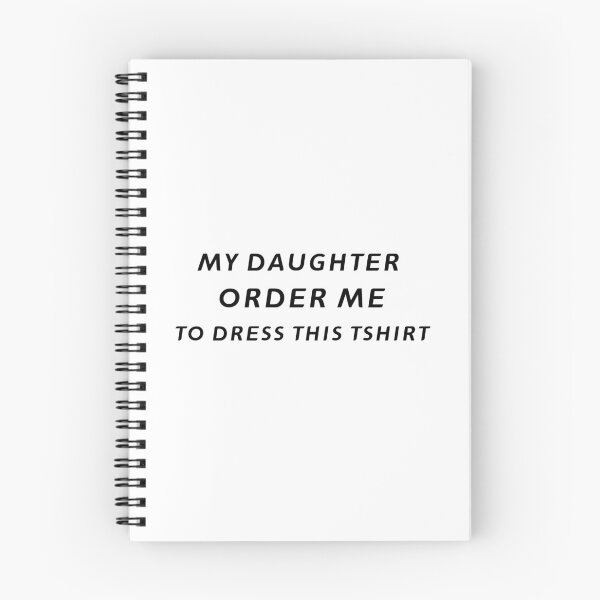 Item preview, My Daughter Ordered Me To Dress This TShirt – Funny Father's Day Gift | Uncle Jichuan designed and sold by Uncle-Jichuan.
