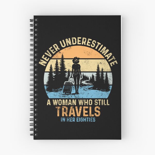 Item preview, Never Underestimate A Woman Who Still Travels In Her Eighties designed and sold by LounisArt.