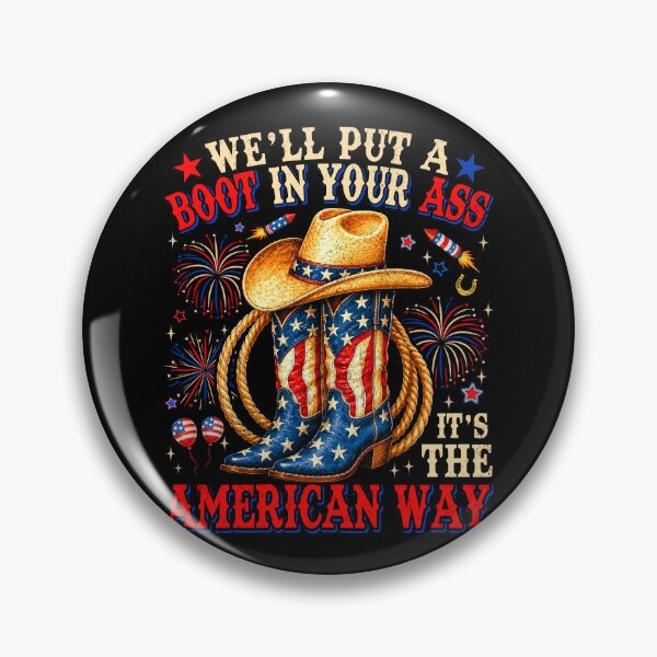 Item preview, We'll Put A Boot in Your Ass USA 4th of July Western Cowgirl 250 Years designed and sold by schoolofbullies.