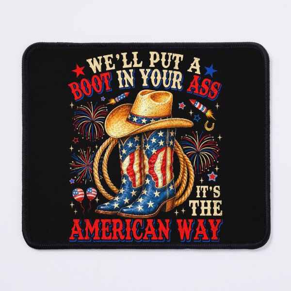 Item preview, We'll Put A Boot in Your Ass USA 4th of July Western Cowgirl 250 Years designed and sold by schoolofbullies.