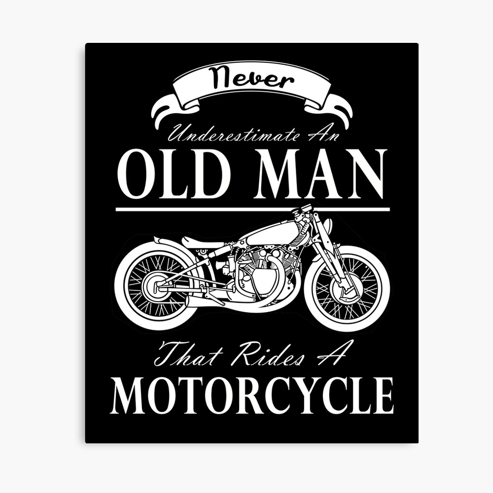 NEVER UNDERESTIMATE AN OLD MAN WITH A CLASSIC KAWASAKI MOTORCYCLE METAL SIGN.
