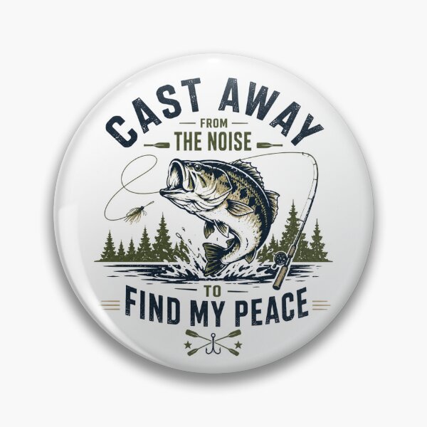 Item preview, Cast Away Fishing Peace Bass Quote designed and sold by bosamji.
