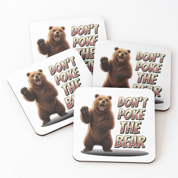 Item preview, Dont Poke The Bear  designed and sold by TheEndDesign.
