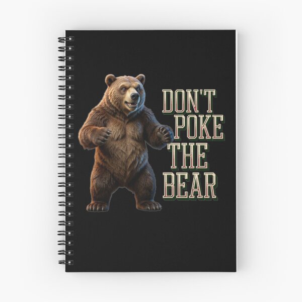 Item preview, Dont Poke The Bear  designed and sold by TheEndDesign.