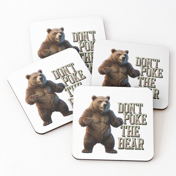 Item preview, Dont Poke The Bear  designed and sold by TheEndDesign.