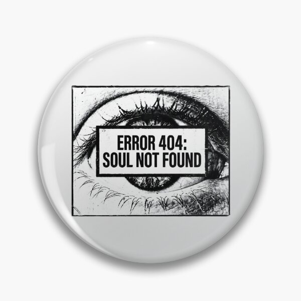 Item preview, Error 404 Soul Not Found Alt Grunge Eye Graphic designed and sold by SplashTastic.