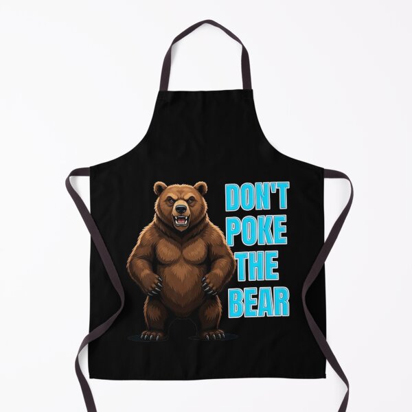Item preview, Dont Poke The Bear  designed and sold by TheEndDesign.