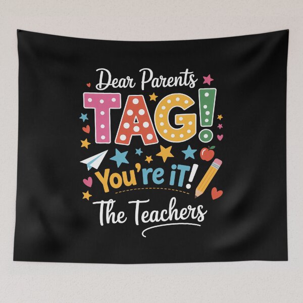 Item preview, Dear Parents Tag You're It Love Teachers Last Day of School  designed and sold by TrinaEspinoza.
