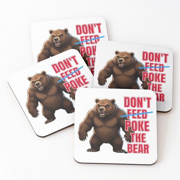 Item preview, Dont Poke The Bear  designed and sold by TheEndDesign.