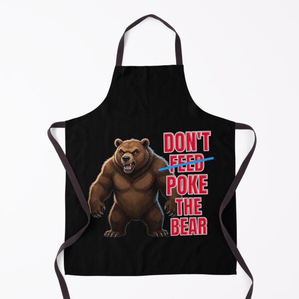 Item preview, Dont Poke The Bear  designed and sold by TheEndDesign.