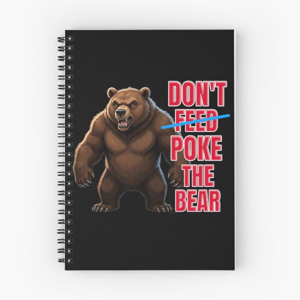 Item preview, Dont Poke The Bear  designed and sold by TheEndDesign.