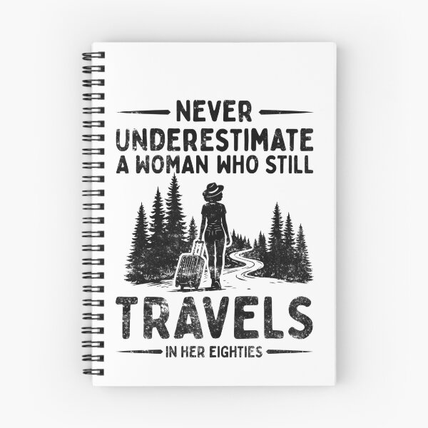 Item preview, Never Underestimate A Woman Who Still Travels In Her Eighties designed and sold by LounisArt.